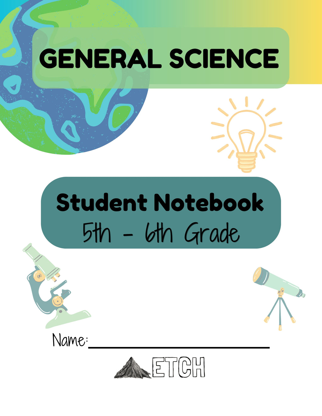 General Science Student Notebook 5th-6th